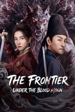 The Frontier Under The Blood Moon (2026)